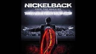 Nickelback - Feed The Machine