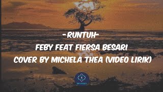 Download lagu Runtuh - Feby feat Fiersa Besari cover Michela Thea Paling merdu (Video Lirik)