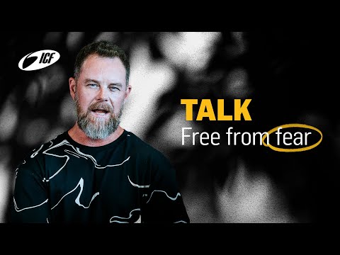 Talk | Free from Fear | Travis Hearn | ICF Zurich