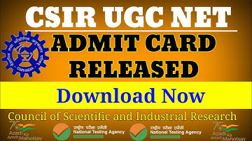 CSIR NET Admit Card 2022,How to Download CSIR UGC NET Admit Card, CSIR NET Exam City 2022, CSIR