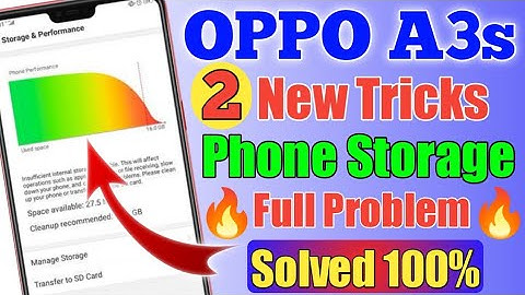 Oppo A3s||Android Phone Storage Full Problem solved 100%||Only 2 New Tricks.