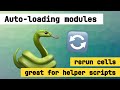 Auto-reload those Python files