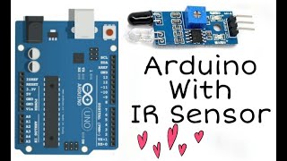 IR sensor interfacing with Arduino | #3 Arduino series video | Amazing Mj