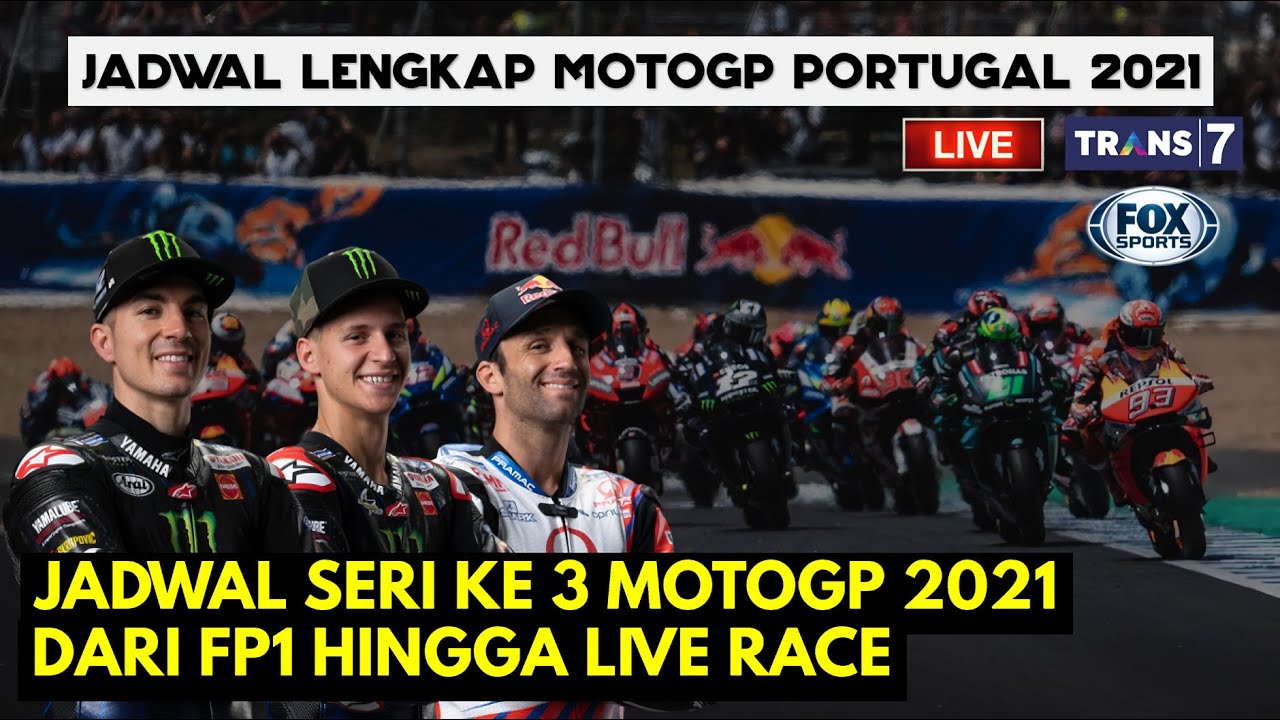 Jadwal MotoGP PORTUGAL 2021 LIVE TRANS 7: Jadwal Lengkap Plus Jam Tayang Dari FP1 Sampai LIVE RACE