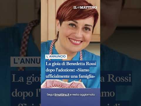 Video La gioia di Benedetta Rossi dopo l'adozione: «Siamo ufficialmente una famiglia»
