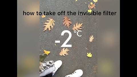 how to remove the invisible filter on tiktok