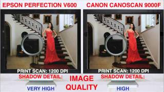 chokerende Som svar på tiger Epson Perfection V600 Photo Scanner vs. the Canon Canonscan 9000F - YouTube