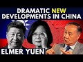 Elmer Yuen I Dramatic new developments in China I Is Xi Jinping in trouble?
