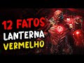 12 curiosidades sobre os lanternas vermelhos