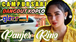 PANJER RINO ~ CAMPURSARI DANGDUT KOPLO