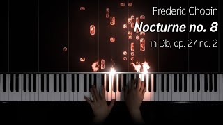 Video thumbnail of "Chopin - Nocturne no. 8 in Db major, op. 27 no. 2"