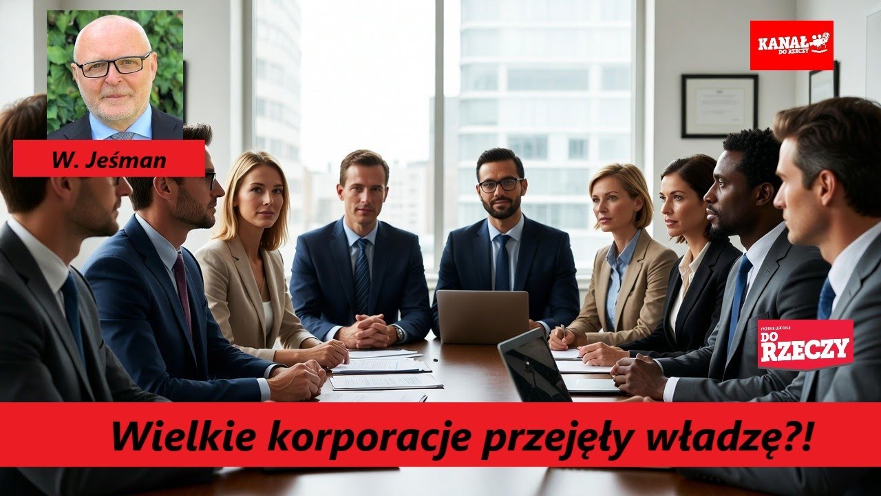 Miniatura: Wielkie korporacje przejęły władzę?! W....