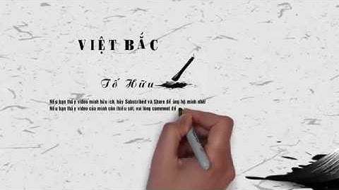 VIỆT BẮC- TỐ HỮU | Audio Sách (Lyric) | GIỌNG ĐỌC CỰC HAY CỰC DỄ THUỘC