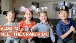 Meet the Craig Kids! - VLOG #3