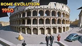 Rome Through Time (1900–2024) | AI Evolution of the Eternal City