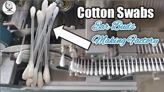 Cotton Swabs || How its Made Earbuds In Factory || Cotton Ear cleaner Sticks processing Factory