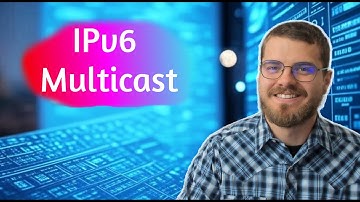 IPv6 Multicast Addressing Made Simple! (Series Part 5)