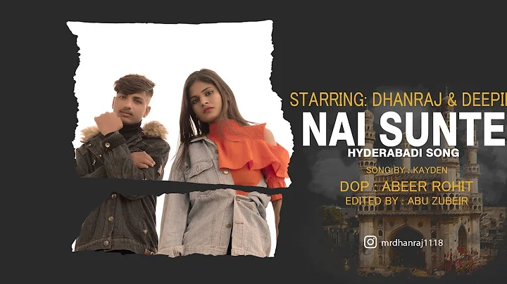 NAI SUNTE HYDERABADI SONG | MR DHANRAJ