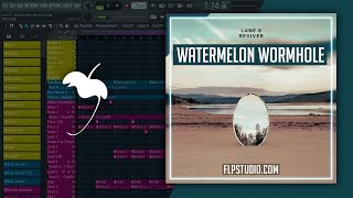 Lane 8 - Watermelon Wormhole (FL Studio Remake)
