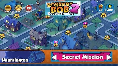 Robbery Bob 2 Gameplay - Secret Mission Chapter Hauntington