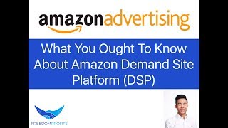 What You Ought to Know About Amazon Demand Site Platform (DSP) by Eugene Cheng 1,416 views 4 years ago 13 minutes, 42 seconds