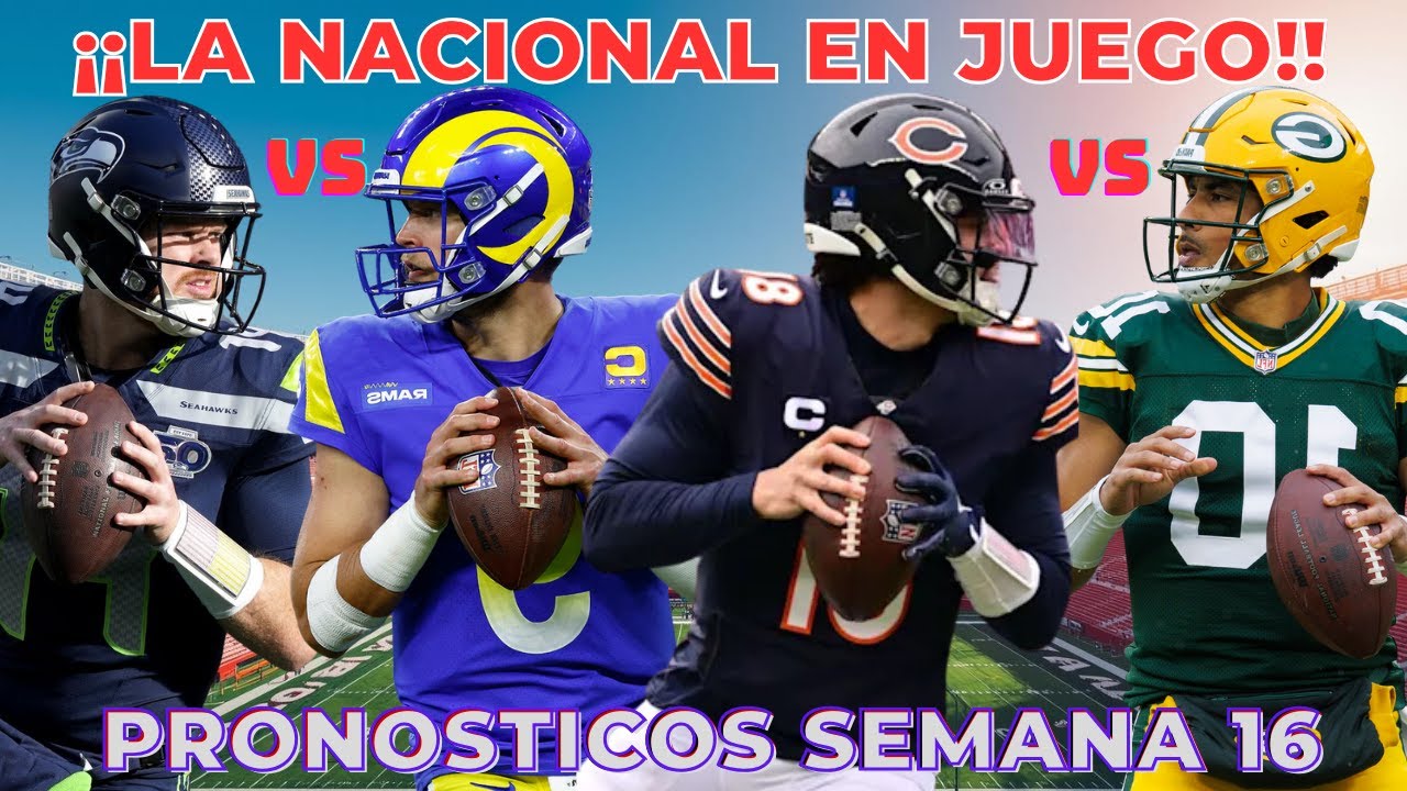 ¡SE JUEGAN LA VIDA! 😱 Rams vs Seattle por el #1 y el Drama de los Packers| PRONÓSTICOS NFL Semana 16