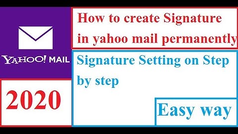 how to create email signature in yahoo mail | how to add signature in yahoo mail