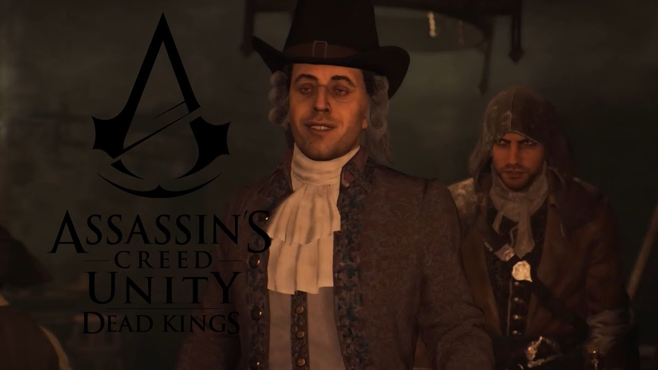 ASSASSIN'S CREED UNITY | Sequence 13 | The story of ACU: Dead Kings | Gameplay