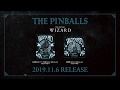 THE PINBALLS Major 2nd single『WIZARD』trailer