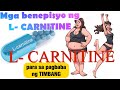 Ano ang L- CARNITINE Mga benepisyo ng l - carnitine, L- carnitine para sa pagbaba ng timbang,