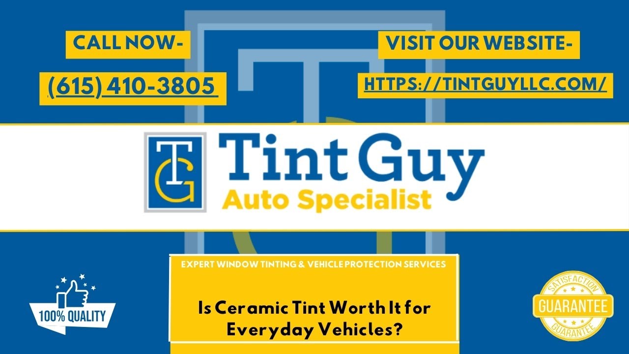 Is Ceramic Tint Worth It for Everyday Vehicles?