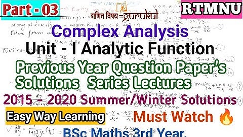 Analytic Functions Previous Year Questions And Solutions l Complex Analysis l Part -3 l RTMNU EXAMS