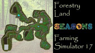 Farming Simulator 17 - Map First Impression - Forestry Land
