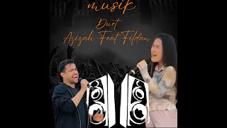 Duet Fildan Feat Azizah bikin merinding 😬😬😍😘