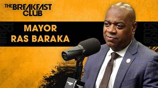 Mayor Ras Baraka Talks Effects From Trump Administration, Ice Lawsuit After Arrest More