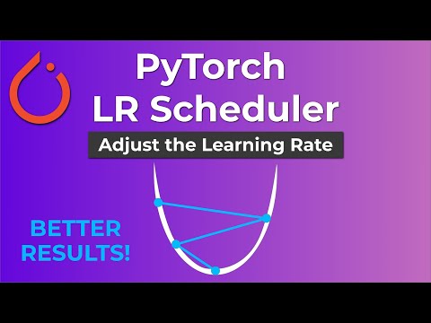 PyTorch LR Scheduler - Adjust The Learning Rate For Better Results