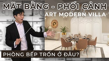 ART MODERN VILLA: Bố trí mặt bằng nội thất biệt thự tân cổ điển hiện đại - P1_Tầng trệt