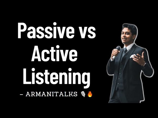 Passive Listening vs Active Listening: What's the Difference?
