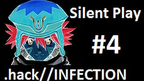 .hack//INFECTION - Silent Play - Part 4