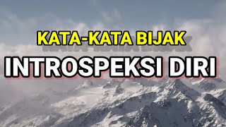 Kata-kata bijak introspeksi diri, bermakna dan jadi bahan renungan