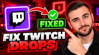 How to Fix Twitch Drops Not Working (2026 Full Guide)