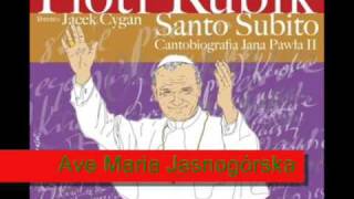 Video thumbnail of "Ave Maria Jasnogórska - Santo Subito - Cantobiografia JP2"