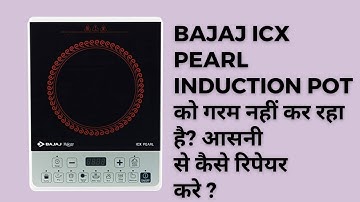 Bajaj ICX pearl induction Metal not sense ,, what to change || Bajaj Induction repair | #bajaj