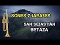 Sones y Jarabes - Banda De Música De San Sebastián Betaza