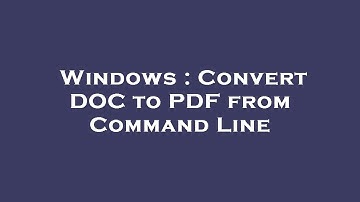 Windows : Convert DOC to PDF from Command Line