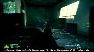 dFinite | Multi-CoD Montage | A New Beginning | By oDruMz