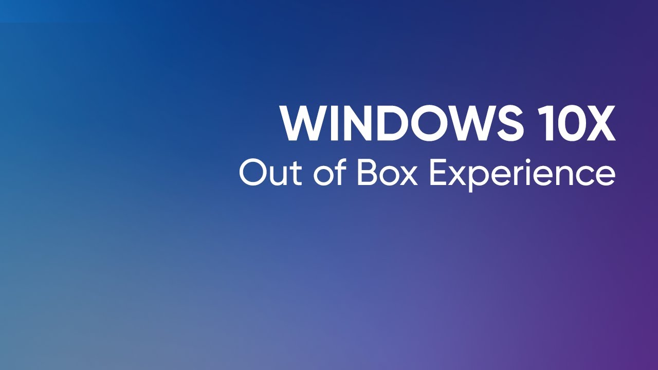 Windows 10X OOBE (20279)