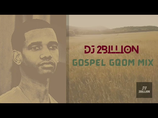 DJ 2Billion - Gospel Gqom Mix | Ft. AW'DJ Mara | DJ A-teeh | King Bu | Mshayi u0026 Mr Thela | DJ Tira | class=