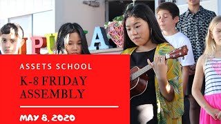 K-8 FRIDAY ASSEMBLY - May 8, 2020