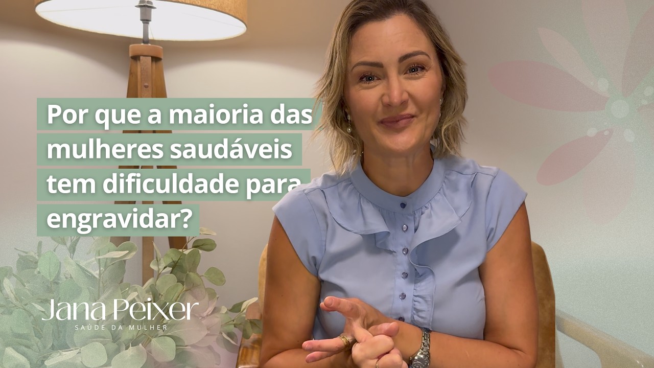 Por que a maioria das mulheres saudáveis tem dificuldade para engravidar?